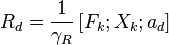  R_d=\frac{1}{\gamma_R}\left[F_k ; X_k ; a_d\right]