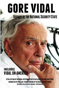 Gore Vidal - History of the National Security State.jpg